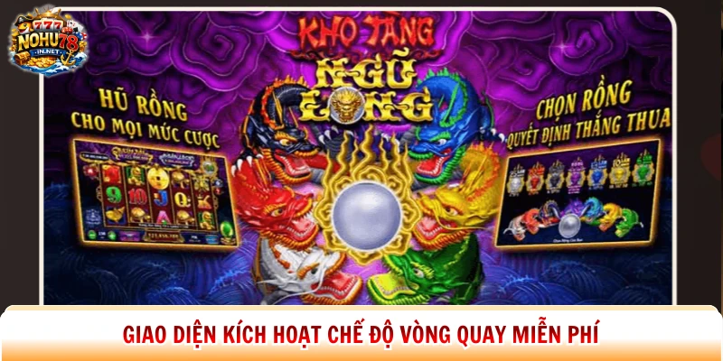 Giao diện kích hoạt chế độ vòng quay miễn phí